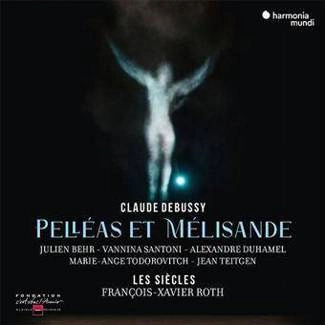 DEBUSSY Pelleas Et Melisande Les Siecles Roth Santoni Behr 3CD