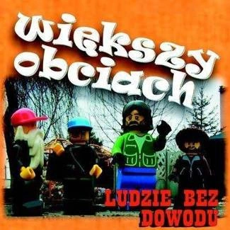 WIĘKSZY OBCIACH Ludzie Bez Dowodu CD