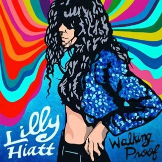 HIATT, LILLY Walking Proof CD