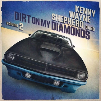 KENNY WAYNE SHEPHERD Dirt On My Diamonds Vol 2 CD DIGIPAK