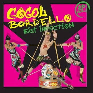 GOGOL BORDELLO East Infection CD DIGIPAK