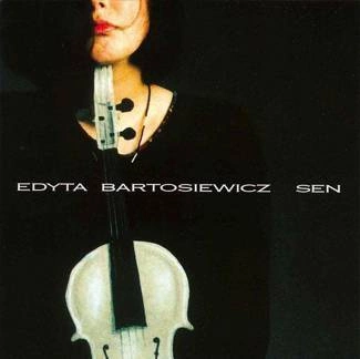 BARTOSIEWICZ, EDYTA Sen CD