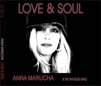 ANNA MARUCHA & THE TAXI BLUES BAND Love & Soul CD