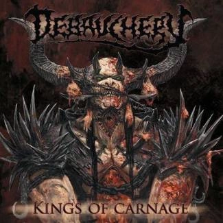 DEBAUCHERY Kings Of Carnage CD