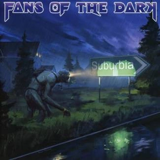 FANS OF THE DARK Suburbia CD