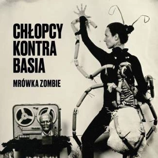 CHŁOPCY KONTRA BASIA Mrówka zombie CD DIGIPAK