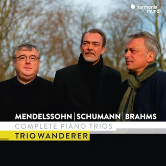MENDELSSOHN SCHUMANN & BRAHMS Complete Piano Trios Trio Wanderer 3CD