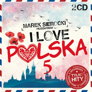 VARIOUS Marek Sierocki Przedstawia: I Love Polska Vol. 5 2CD