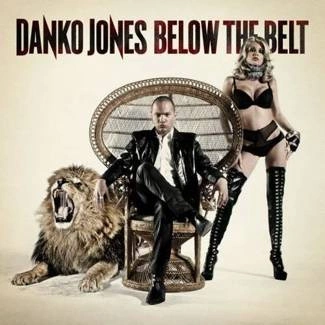 DANKO JONES Below The Belt CD