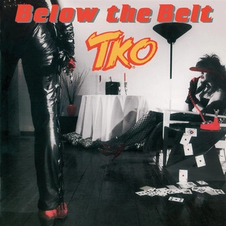 TKO Below The Belt CD