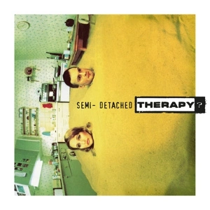 THERAPY? Semi-detached LP