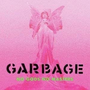 GARBAGE No Goods No Masters LP
