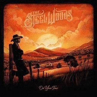 THE STEEL WOODS On Your Time CD DIGIPAK