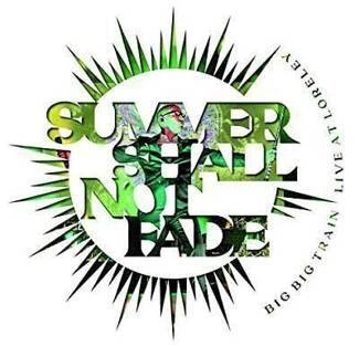 BIG BIG TRAIN Summer Shall Not Fade CDBLURAY 2CD+ BLURAY