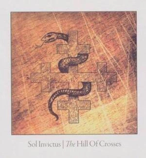 SOL INVICTUS The Hill Of Crosses 2CD DIGIPAK