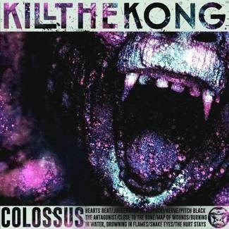 KILL THE KONG Colossus CD