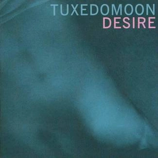 TUXEDOMOON Desire CD