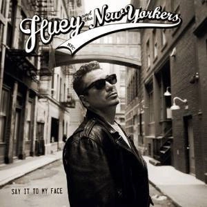 HUEY AND THE NEW YORKERS Say It To My Face LP