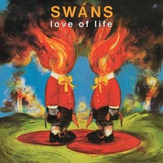 SWANS Love Of Life LP