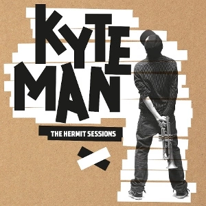 KYTEMAN Hermit Sessions 2 CD