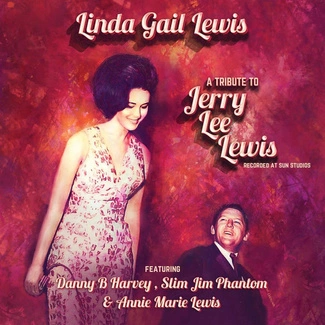 LINDA GAIL LEWIS A Tribute To Jerry Lee Lewis CD DIGIPAK