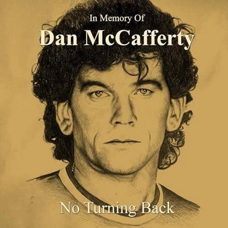 MCCAFFERTY, DAN In Memory of Dan McCafferty - No Turning Back CD