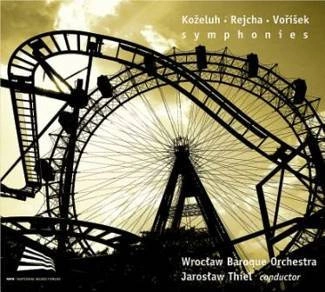 WROCŁAWSKA ORKIESTRA BAROKOWA Kozeluh/rejcha/vorisek:symphonies CD
