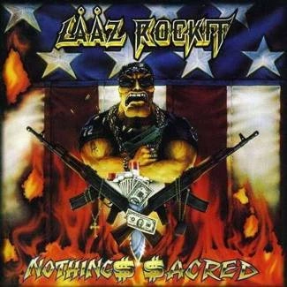 LAAZ ROCKIT Nothings Sacred CD