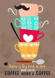 My Coffee Needs A Coffee PLAKAT