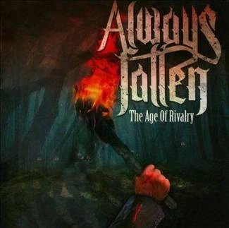 ALWAYS FALLEN The Age Of Rivelry CD