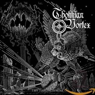 THOKKIAN VORTEX Thy Throne Is Mine CD