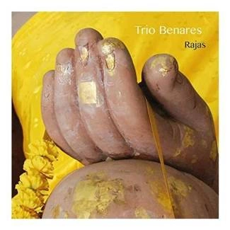 TRIO BENARES Rajas CD DIGIPAK