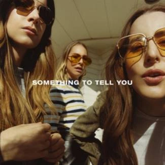 HAIM Something To Tell You CD