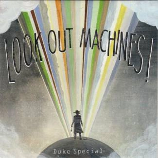 DUKE SPECIAL Look Out Machines! CD