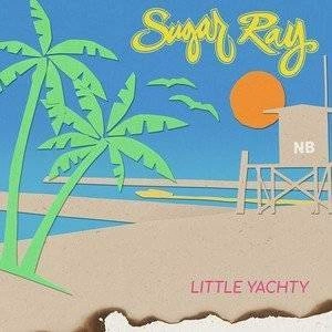 SUGAR RAY Little Yachty CD