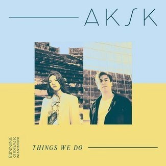 AKSK Things We Do LP