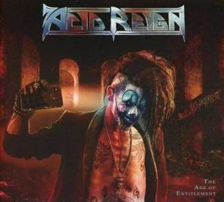 ACID REIGN The Age Of Entitlement CD DIGIPAK