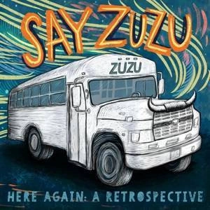 SAY ZUZU Here Again CD