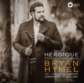 HYMEL, BRYAN Bryan Hymel - 'heroique' - Debut Recital (arias By Meyerbeer, Verdi, Rossini, Berlioz, Reyer, Massenet, Gounod, Bruneau, Rabaud) CD