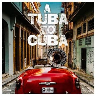 PRESERVATION HALL JAZZ BAND A Tuba to Cuba CD DIGIPAK