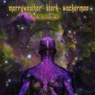MERRYWEATHER STARK WACKERMAN Cosmic Effect CD DIGIPAK