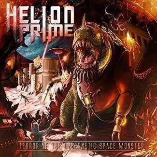 HELION PRIME Terror Of The Cybernetic Space Monster CD