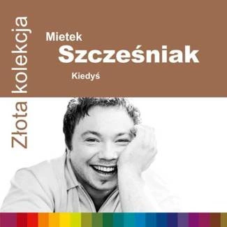 SZCZESNIAK, MIETEK Zlota Kolekcja CD