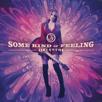 ORIANTHI Some Kind Of Feeling CD DIGIPAK