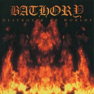 BATHORY Destroyer Of Worlds CD