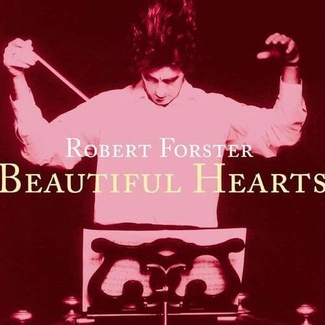 FORSTER, ROBERT Beautiful Hearts CD DIGIPAK