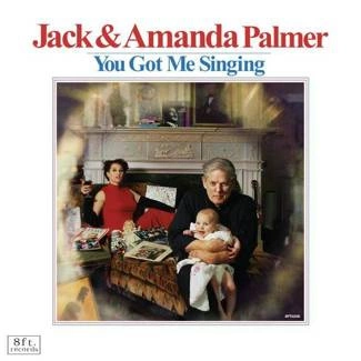 JACK & AMANDA PALMER You Got Me Singing CD DIGIPAK