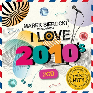VARIOUS Marek Sierocki Przedstawia: I Love 2010's 2CD