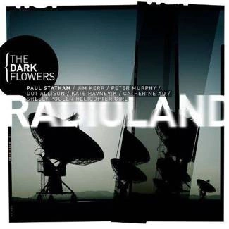 RADIOLAND The Dark Flowers CD DIGIPAK