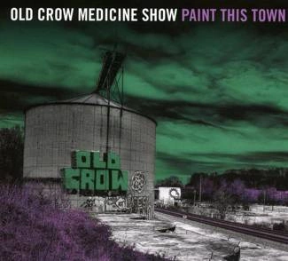 OLD CROW MEDICINE SHOW Paint This Town CD